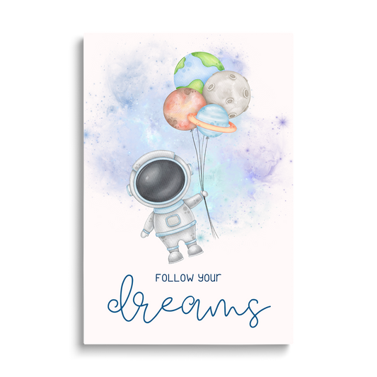 FOLLOW YOUR DREAMS