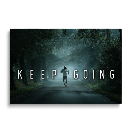 KEEP GOING